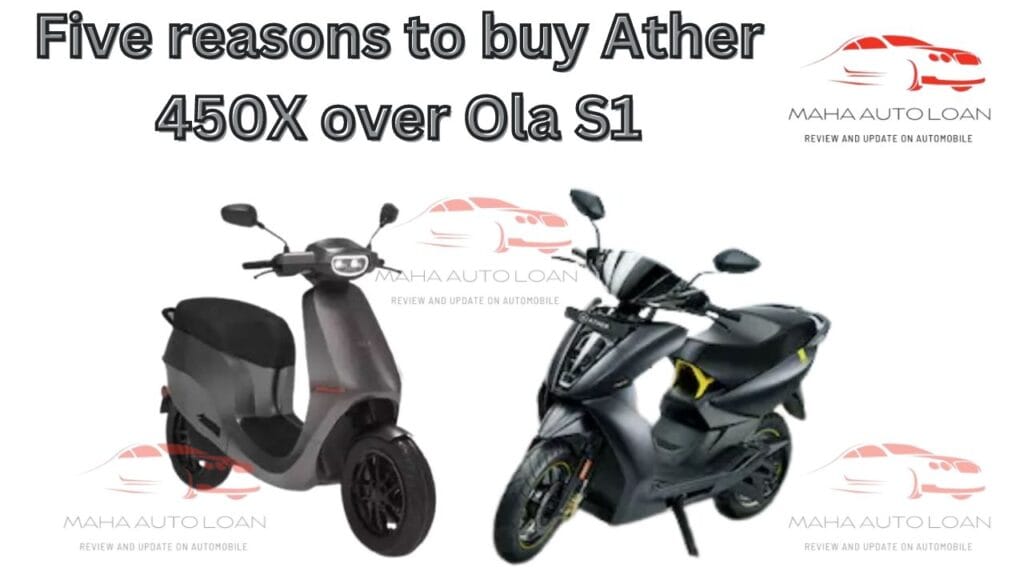 Five reasons to buy Ather 450X over Ola S1